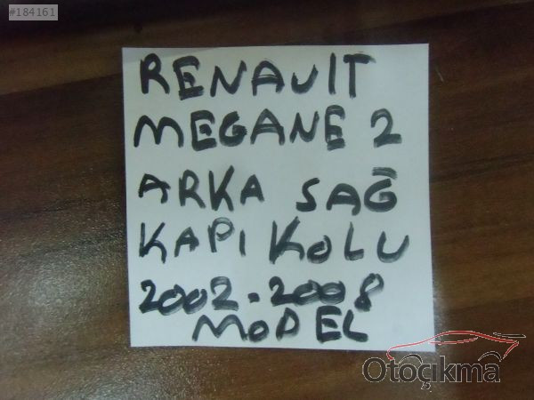 RENAULT MEGANE 2 SAĞ ARKA KAPI KOLU ORJİNAL ÇIKMA