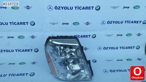 ÖZYOLU TİCARET'DEN CADİLLAC ESCALADE SAĞ FAR 