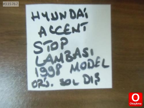 HYUNDAİ ACCENT STOP LAMBASI 1998-2000 MODEL ORJİNAL ÇIKMA