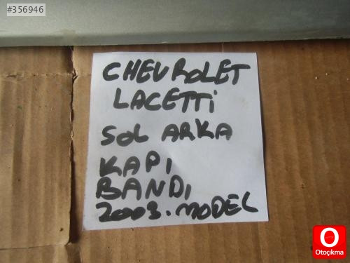CHEVROLET LACETTİ SOL ARKA KAPI BANDI 2003 MODEL