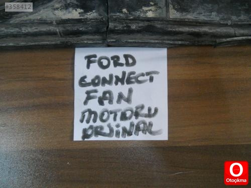 FORD CONNECT FAN MOTORU ORJİNAL -CONNECT FAN
