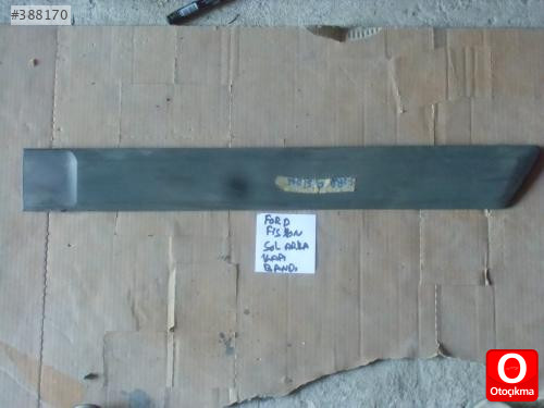 FORD FUSİON SOL ARKA KAPI ÇITASI ORJİNAL
