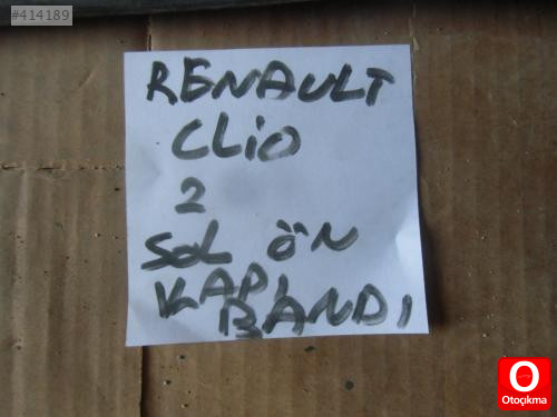 RENAULT CLİO SOL ÖN KAPI BANDI İKİNCİ ÜRÜN