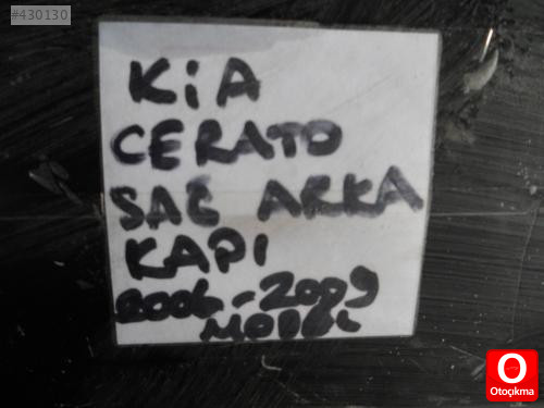 KİA CERATO SAĞ ARKA KAPI 2004-2009 MODEL ORJİNAL ÇIKMA