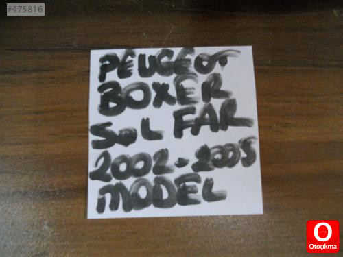 PEUGEOT BOXER SOL FAR 2002-2005 MODEL ORJİNAL ÇIKMA