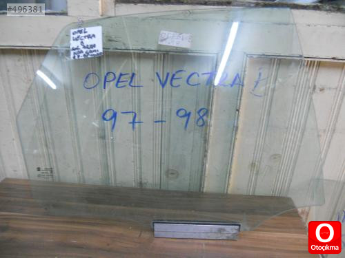 OPEL VECTRA B SOL ARKA KAPI CAMI 1997-2001 MODEL