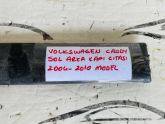 VOLKSWAGEN CADDY SOL ARKA KAPI ÇITASI ORİJİNAL ÇIKMA