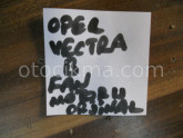 OPEL VECTRA B FAN DAVLUMBAZI , OPEL VECTRA B FAN MOTORU