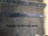Passat b6 sol arka kapı çıtası sıfır