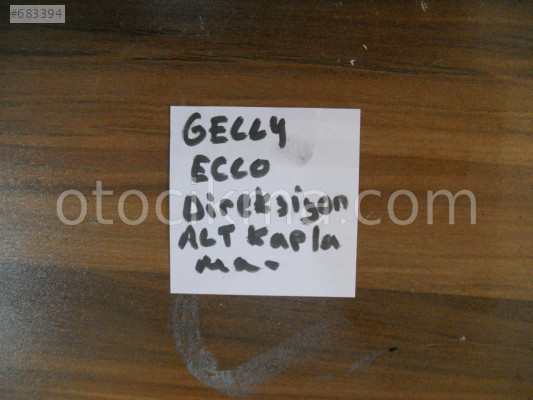 GEELY ECHO DİREKSİYON ALT KAPAĞI ORJİNAL