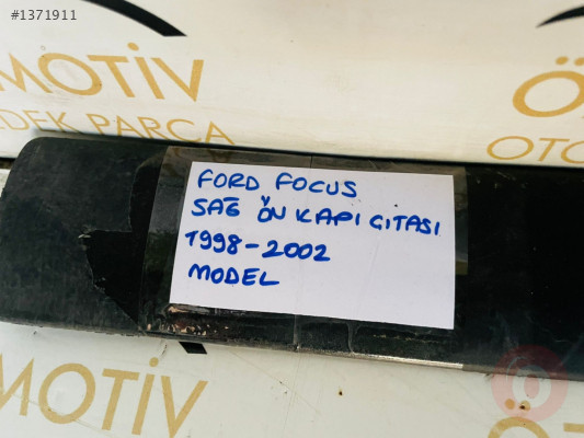 FORD FOCUS SAĞ ÖN KAPI ÇITASI ORİJİNAL 1998-2002 MODEL