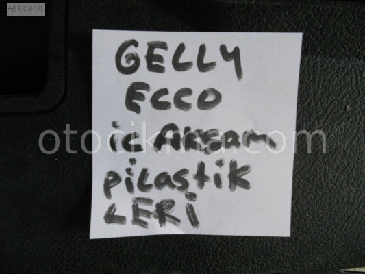 GEELY ECHO İÇ AKSAM PLASTİKLERİ ORJİNAL ÇIKMA