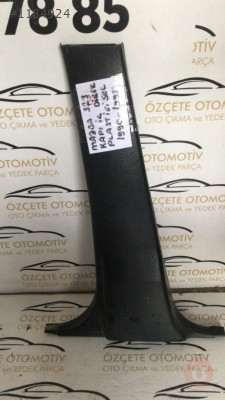 Mazda 323 sol kapı iç direği kaplaması 1990 - 1995 orjinal