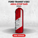 Ford Transit V363 Sağ Arka Stop OEM 1870425