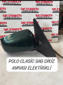 POLO CLASİC SAG DİKİZ AYNASI ELEKTİRİKLİ