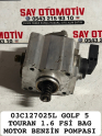 03C127025L GOLF 5 TOURAN 1.6 FSİ BAG MOTOR BENZİN POMPASI