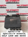 3Q0907379P 3Q0614517P OCTAVİA GOLF LEON ABS BEYNİ