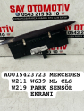 A0015423723 MERCEDES W211 W639 ML CLS W219 PARK SENSÖR EKRANI
