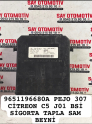 9651196680A PEJO 307 CİTREON C5 J01 BSİ SİGORTA TAPLA SAM BEYNİ