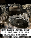 HXU CADDY JETTA GOLF 1.9 TDİ BKC BXE BLS OTAMATİK ŞANZIMAN DSG