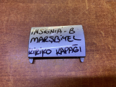 OPEL İNSİGNİA B SOL ARKA MARŞBİYEL KRİKO KAPAĞI 39018306
