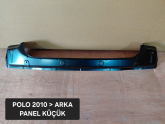 VOLKSWAGEN POLO 2010 VE SONRASI KÜÇÜK ARKA PANEL  İTHAL