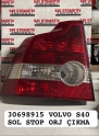 30698915 VOLVO S40 SOL STOP ORJ ÇIKMA