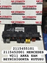 2115455101 2115452001 MERCEDES W211 ARKA SAM BEYNİSİGORTA KUTUSU