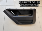 CRAFTER SİS ÇERÇEVESİ SOL 2017 2018 2019 2022 SIFIR 7C0853665