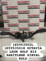 1K5953502L 1K5953501R OCTAVİA LEON GOLF HIZ SABİTLEME SİNYAL KOLU