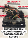 9661682980 BSM L11-00 CİTROEN C5 C5 SİGORTA TAPLASİ KUTUSU