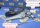 Honda Civic İes Sol Arka Cam Krikosu  İç kapi Tutamakları ve Dış