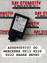 A0009059707 00 A0009024836 MERCEDES W213 W238 W222 RADAR BEYNİ