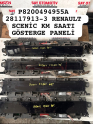 P8200494955A 28117913-3 RENAULT SCENİC KM SAATI GÖSTERGE PANELİ