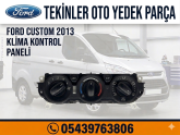 Ford Custom 2.2 2013 çıkma klima kontrol paneli