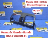 Mazda 323 HB Orta Üfleme Çerçevesi   90 95