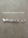 MERCEDES VANEO 1.7 ORJİNAL BAGAJ YAZISI
