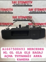 A1667500693 MERCEDES ML GL GLA BAGAJ AÇMA TUTAMAĞI ARKA KAMERA