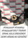 1K0953503H 1K0959653 1K0953549A GOLF TOURAN SİNYAL KOLU