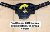 FORD RANGER 2012 SONRASI SİLGİ SİNYAL KOLU