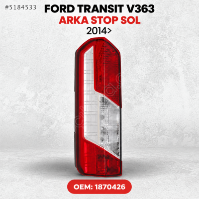 Ford Transit V363 Sol Arka Stop OEM 1870426