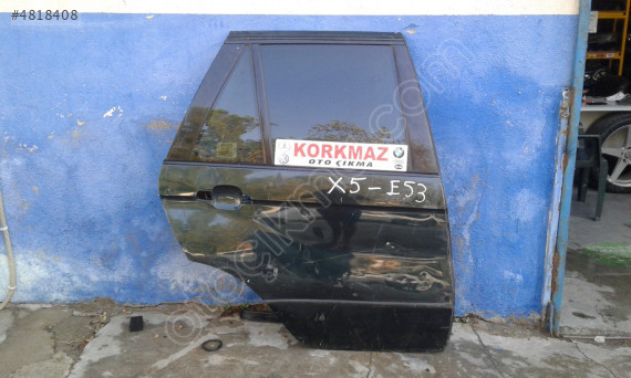 BMW X5 E53 SAĞ ARKA KAPI DOLU